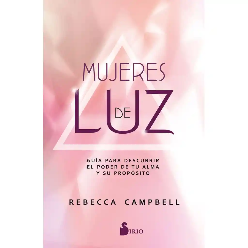 Mujeres de Luz - Rebecca Campbell