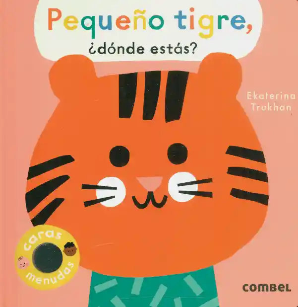 Pequeño Tigre ¿dónde Estás?