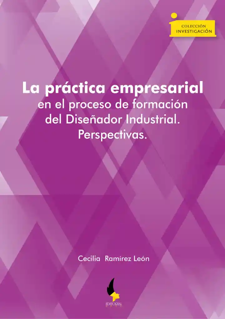 La Práctica Empresarial en El Proceso de Formación Del Diseñador Industrial