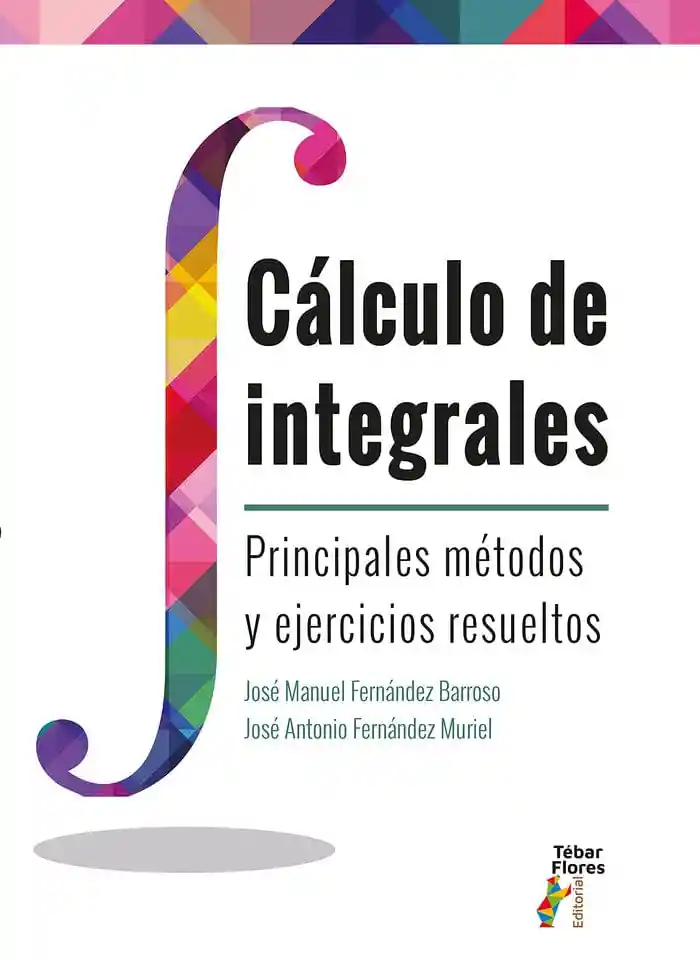 Calculo de Integralesprincipales Metodos y Ejercresueltos