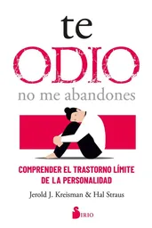 Te odio no me abandones
