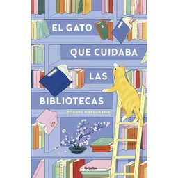 Gato Que Cuidaba Las Bibliotecas El Natsukawa Sosuke
