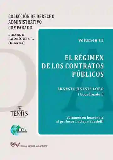 El Régimen de Los Contratos Públicos