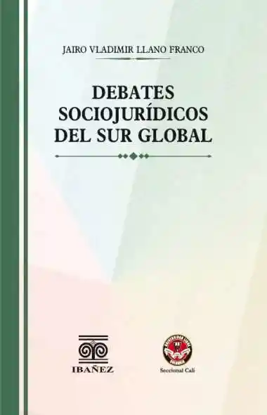Debates Sociojurídicos Del Sur Global