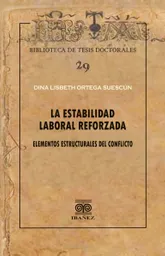La Estabilidad Laboral Reforzada