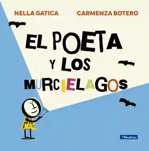 El Poeta y Los Murcielagos
