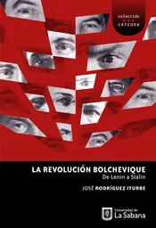 La Revolución Bolchevique de Lenin a Stalin