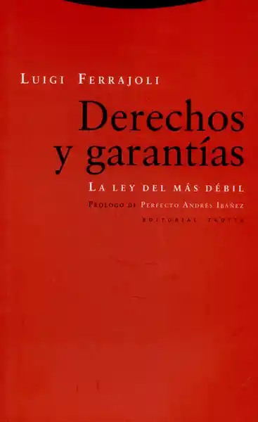 Derechos y Garantías (8ª Ed). - Luigi Ferrajoli