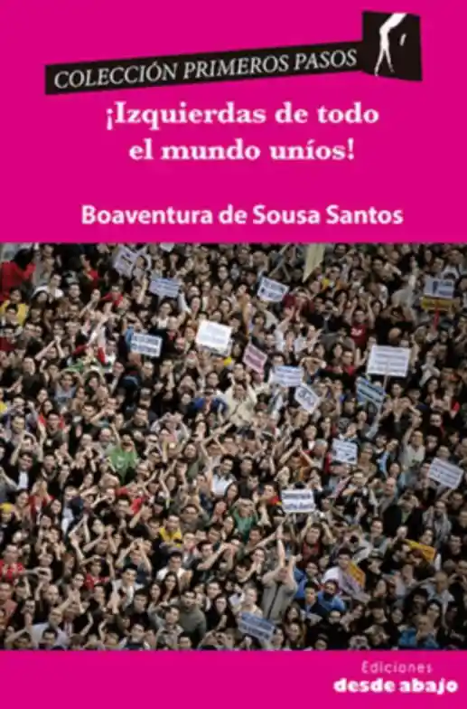 ¡izquierdas de Todo El Mundo Uníos!