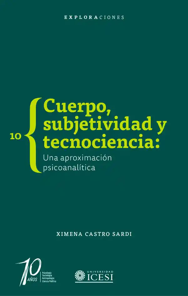 Cuerpo Subjetividad y Tecnociencia