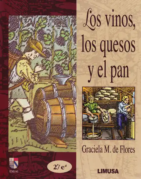 Los Vinos Los Quesos y el Pan