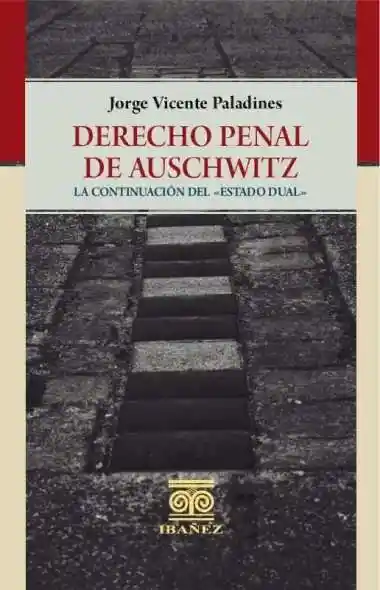 Derecho Penal de Auschwitz