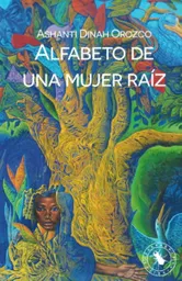 Alfabeto de Una Mujer Raíz