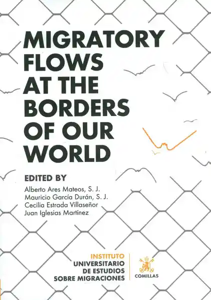 Migratory Flows At The Borders Of Our World - VV.AA