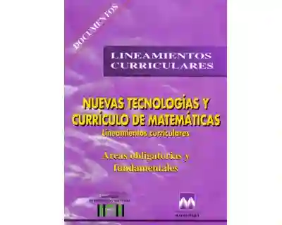 Nuevas Tecnologías y Currículo de Matemáticas