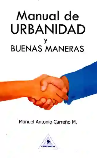 Manual de urbanidad y buenas maneras