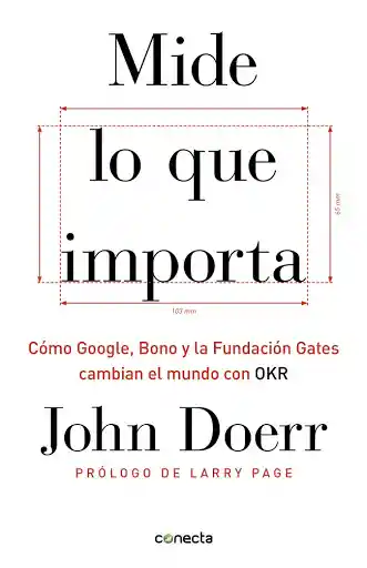 Mide lo que Importa - John Doerr