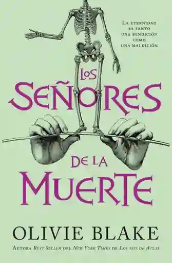 Los Señores de la Muerte - Olivie Blake