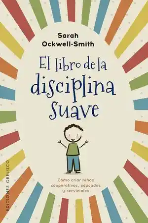 El Libro de La Disciplina Suave