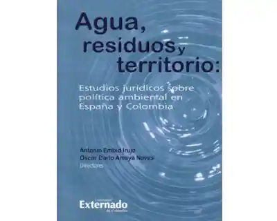 Agua Residuos y Territorio Estudios Jurídicos Política - VV.AA