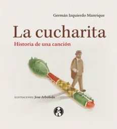 La Cucharita - German Izquierdo