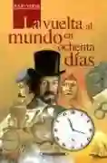 La Vuelta Al Mundo en 80 Días