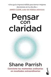 Pensar Con Claridad