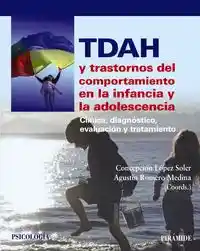 Tdah y Trastornos Del Comportamiento en La Infancia y La Adolescencia