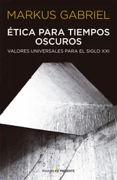 Etica Para Tiempos Oscuros