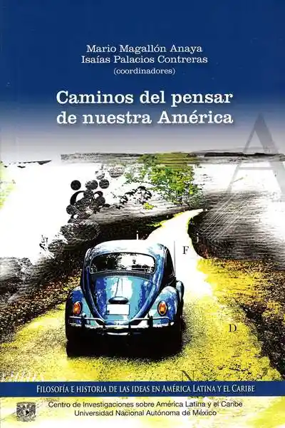 Caminos Del Pensar de Nuestra América