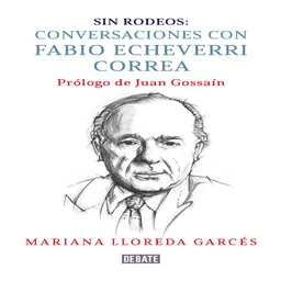 Conversaciones Con Fabio Echev, Lloreda Garcés, Mariana