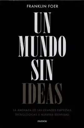 Un Mundo Sin Ideas