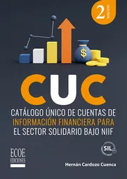 CUC: catálogo único de cuentas de información financiera para el sector solidario BAJO NIIF