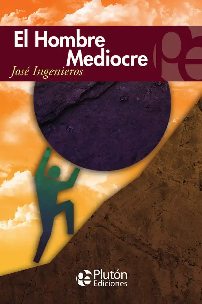 El Hombre Mediocre