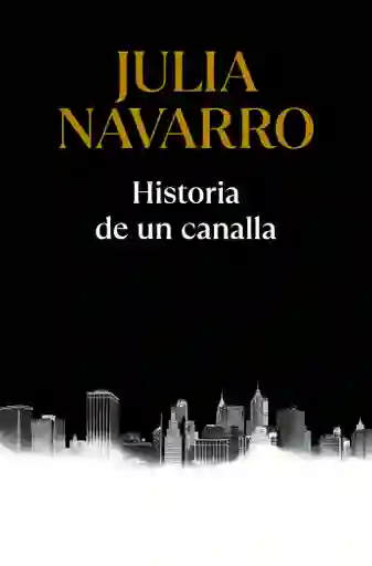 Historia de Un Canalla