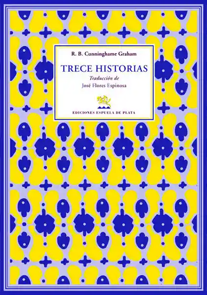 Trece Historias - R.B Cunninghame Graham