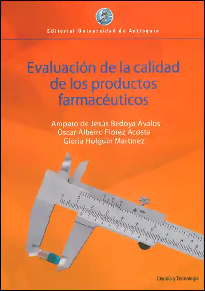 Evaluación de la Calidad de Los Productos Farmacéuticos - VV.AA