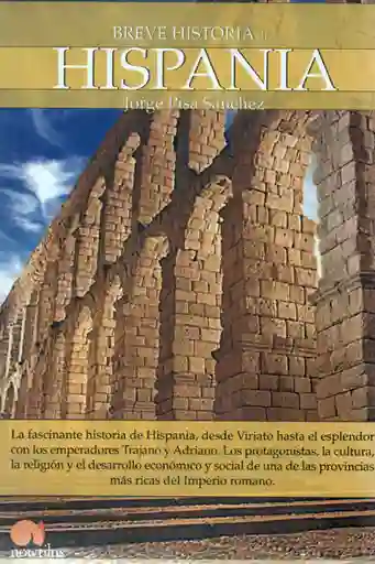 Breve historia de… Hispania