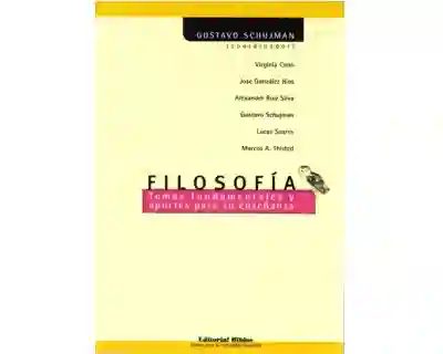 Filosofía Temas Fundamentales y Aportes Para su Enseñanza