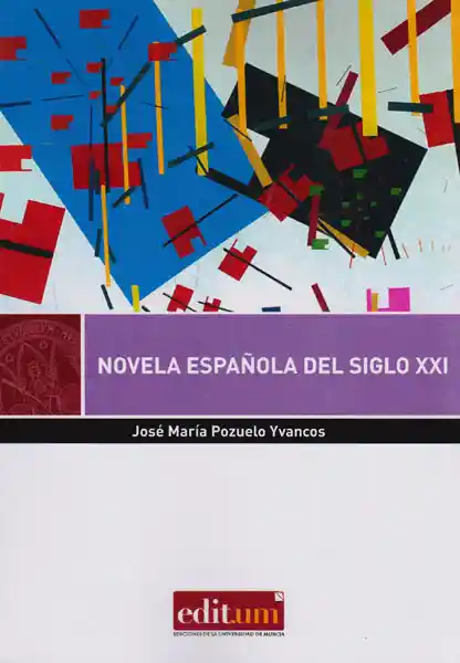 Novela Española Del Siglo Xxi