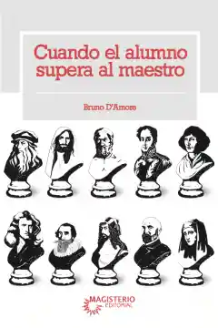 Cuando El Alumno Supera Al Maestro