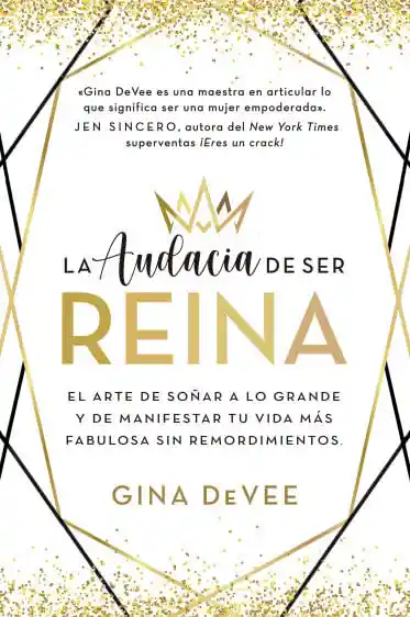 Audacia de Ser Reina La