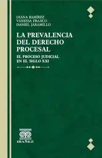 La Prevalencia Del Derecho Procesal
