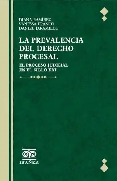 La Prevalencia Del Derecho Procesal