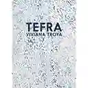 Tefra - Viviana Troya