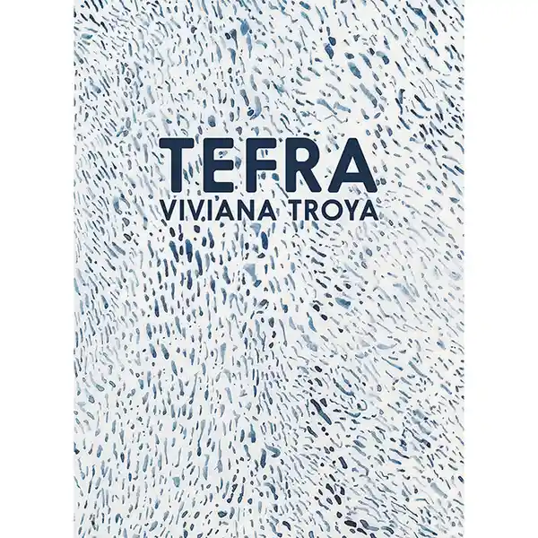 Tefra - Viviana Troya