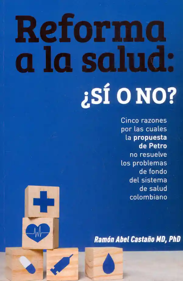 Reforma a La Salud ¿sí o No?