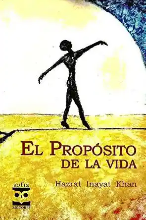 El Propósito de La Vida