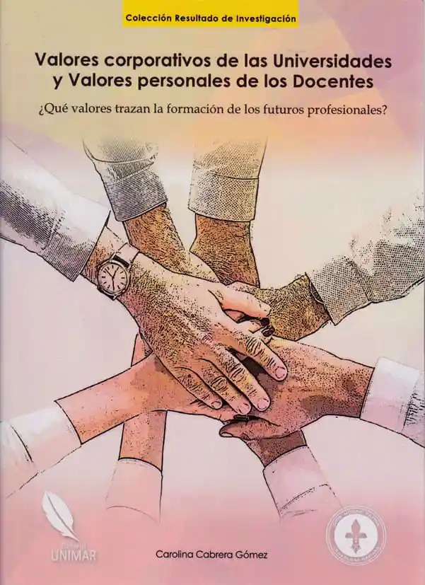 Valores Corporativos de Las Universidades y Valores Personales de Los Docentes