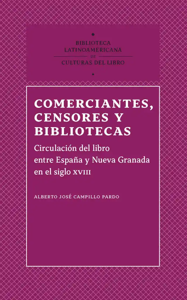 Comerciantes Censores y Bibliotecas